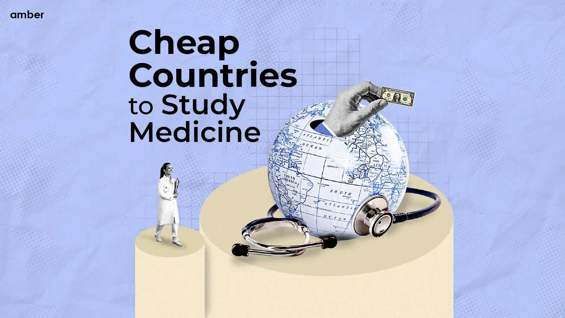 The 15 Cheapest Countries To Study Medicine In 2024 Amber the-15-cheapest-countries-to-study-medicine-in-2024-amber